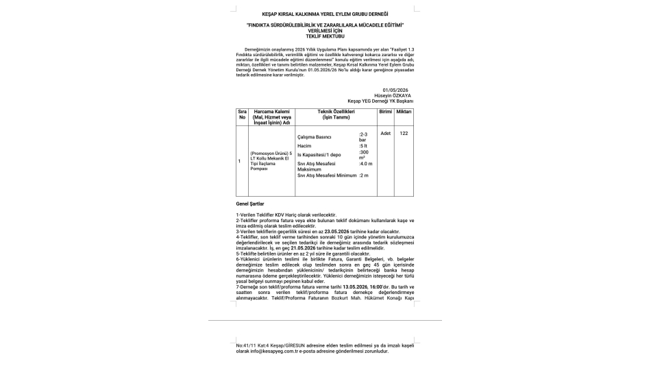 Faaliyet 1.3 FINDIKTA SÜRDÜRÜLEBİLİRLİK VE ZARARLILARLA MÜCADELE EĞİTİMİ” İÇİN TEKLİF MEKTUBU (Kollu El Tipi İlaçlama Pompası) (Promosyon Ürünü)