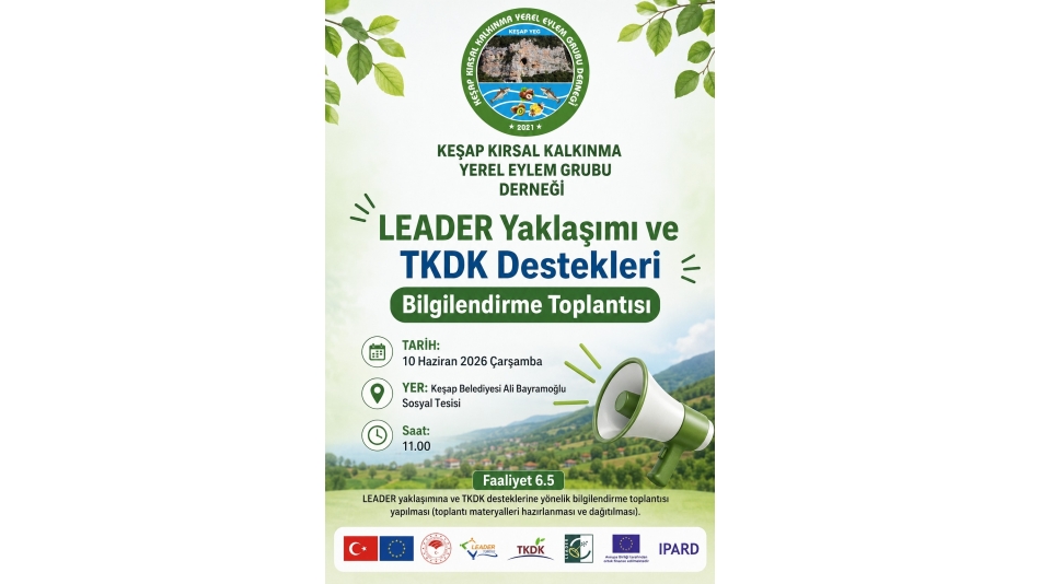 LEADER Yaklaşımı ve TKDK Destekleri Bilgilendirme Toplantısı